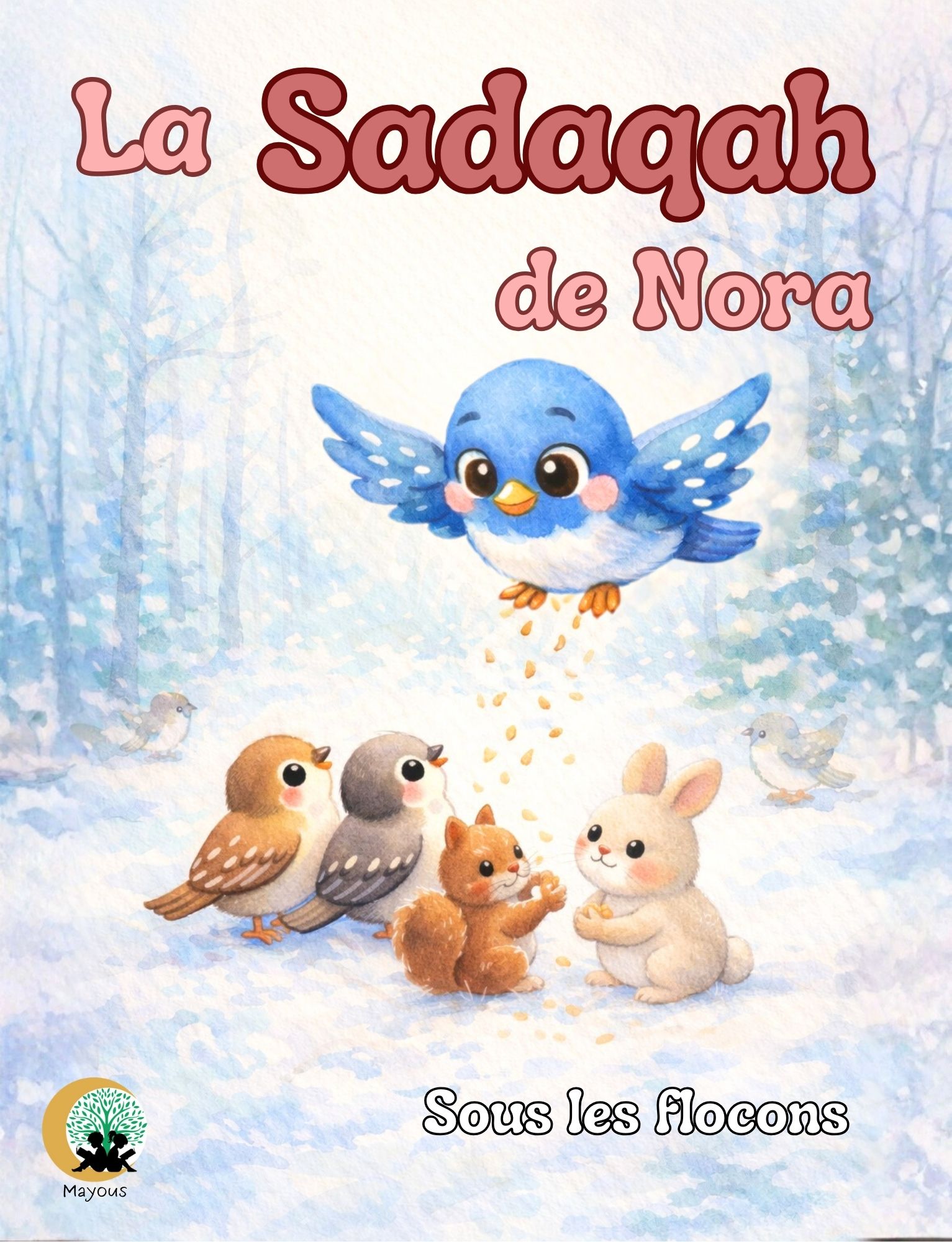Couverture de La Sadaqah de Nora Sous Les Flocons